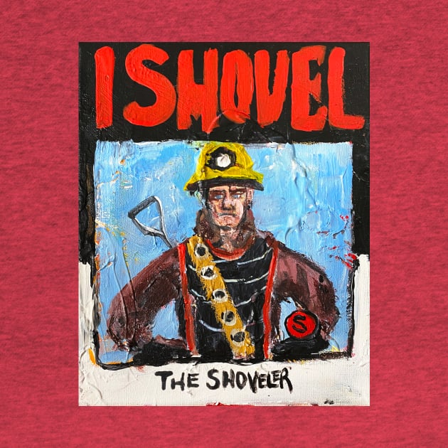The Shoveler by ElSantosWorld
